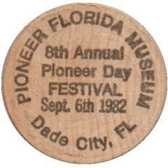 Wooden Nickel - Pioneer Florida Museum Dade City, Florida