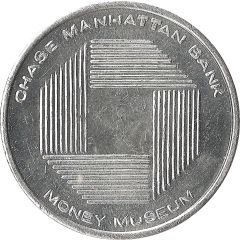 Token - Chase Manhattan Bank Money Museum