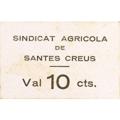 10 Céntimos Santes Creus, Sindicat Agrícola