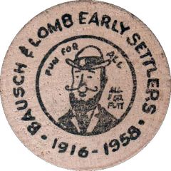 Wooden Nickel - Bausch and Lomb Early Settlers