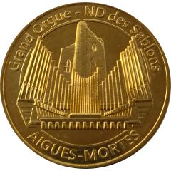 Token - Médailles et Patrimoine Aigues-Mortes - Grand Orgue Notre Dame des Sablons