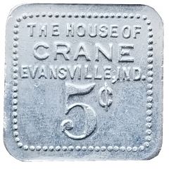 5 Cents - The House of Crane Evansville, Indiana