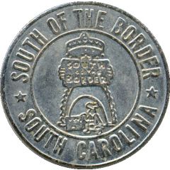Token - South Carolina South of the Border
