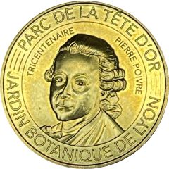 Monnaie de Paris Tourist Token - Lyon Parc de la Tête d`Or - Jardin Botanique de Lyon - Tricentenaire Pierre Poivre