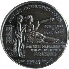 CSNA - California State Numismatic Association 48th Semi-Annual Convention Fresno, California