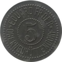 5 Pfennig - Oberneuhüttendorf Eduard Froeb