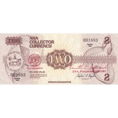 2 ANA Collector Currency
