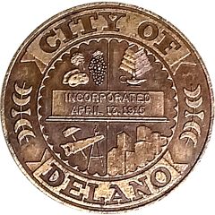 Token - City of Delano Delano, California