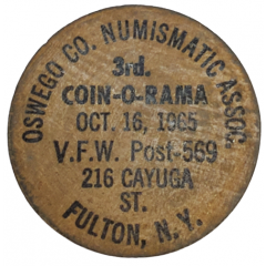 Wooden Nickel - Oswego County Numismatic Association Fulton, New York