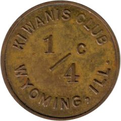 1/4 Cent - Kiwanis Club Wyoming, Illinois