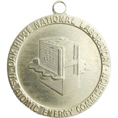 Medal - Oak Ridge National Laboratory Oak Ridge, Tennessee