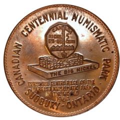Medallion - Sudbury `Numismatic Park` `Big Nickel`, copper