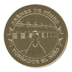 Tourist token - Monnaie de Paris - Nîmes - Arènes - Toreador El Nino