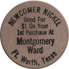 Wooden Nickel - Montgomery Ward Worth, Texas