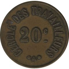 20 centimes - Cercle des Travailleurs