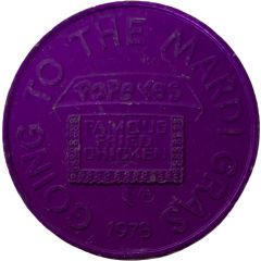 Mardi Gras Token - Popeye’s Famous Fried Chicken New Orleans, Louisiana