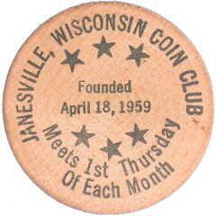 Wooden Nickel - Janesville Coin Club Meeting Janesville, Wisconsin