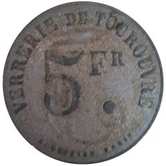 5 Francs - Verrerie Tourouvre