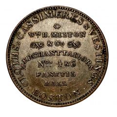 Hard Times Token - Wm H Milton and Co Boston, MA
