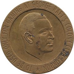 Game Token - George Raft`s Colony Club London