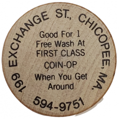 Wooden Token - 199 Exchange St. Chicopee, Massachusetts