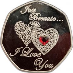 Just Because… I Love You