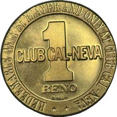 1 Dollar -Club Cal Neva Reno & Lake Tahoe, Nevada