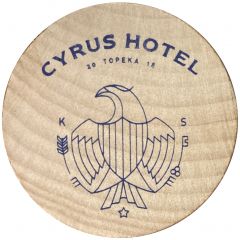 Wooden Nickel - Cyrus Hotel Topeka, Kansas
