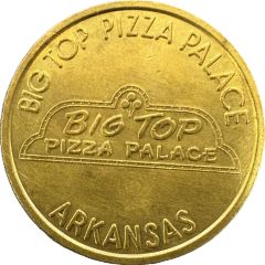 Token - Big Top Pizza Palace Arkansas
