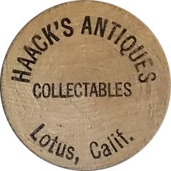Wooden Nickel - Haack`s Antiques Lotus, California
