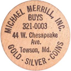 Wooden Nickel - Michael Merrill, Inc. Towson, Maryland