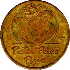Token - Pistol Pete`s Pizza Phoenix, Arizona