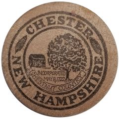 Wooden Nickel - Town of Chester, New Hampshire 250th Anniversary