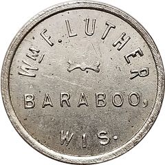 5 Cents - Wm F. Luther Baraboo, Wisconsin