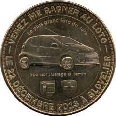 Monnaie de Paris Tourist Token - Venez me gagner au Loto 22/12/2013 à Glovelier