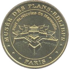 Monnaie de Paris Tourist Token - Paris Musée des plans-reliefs - Fort St Nicolas de Marseille