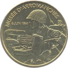 Monnaie de Paris Tourist Token - Musée d`Arromanches Le G.I. et le Half-Track - 6 juin 1944