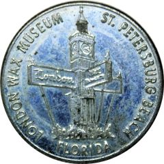 Token - St. Petersburg Beach London Wax Museum