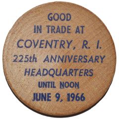 Wooden Nickel - 225th Anniversary Headquarters Coventry, Rhode Island
