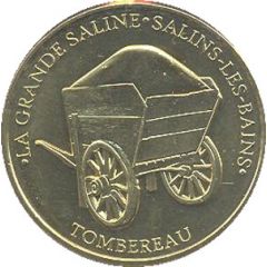 Jeton Touristique - Monnaie de Paris - Salins-les-Bains - Grande Saline - Tombereau