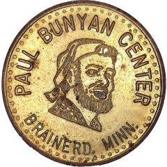 Good Luck Souvenir Token - Paul Bunyan Center Brainerd, Minnesota