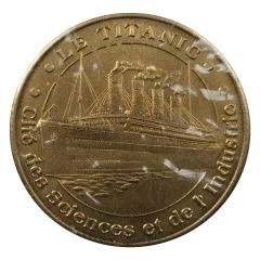 Monnaie de Paris Tourist Token - Cité des Sciences Le Titanic