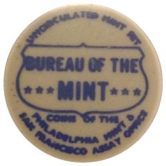 Token - Philadelphia Mint and San Francisco Assay Office