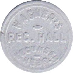 5 Cents - Wagner`s Recreation Hall Tecumseh, Nebraska