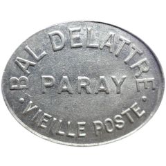 Bon pour une danse - 25 centimes - Bal Delattre - Paray-Vieille-Poste [91]