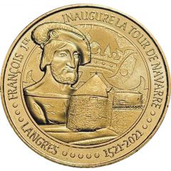 Jeton touristique - Monnaie de Paris - François 1er inaugure la tour de Navarre - Langres