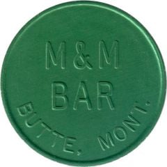 1 Dollar - M&M Bar Butte, Montana