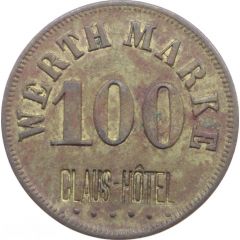 100 Pfennig Werth-Marke, Countermarked `CLAUS-HOTEL`