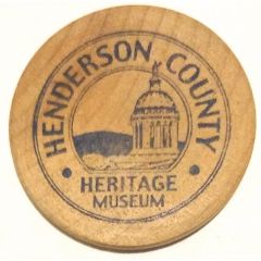 Wooden Nickel - Henderson County Heritage Museum