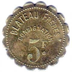 5 Francs - Blateau Frère Paris 75